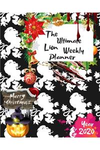 The Ultimate Merry Christmas Lion Weekly Planner Year 2020