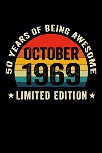 October 1969 Limited Edition 50 Years of Being Awesome