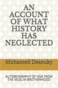 An Account of What History Has Neglected