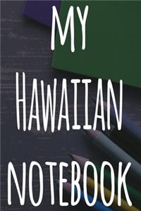 My Hawaiian Notebook