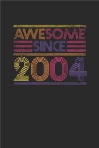 Awesome Since 2004