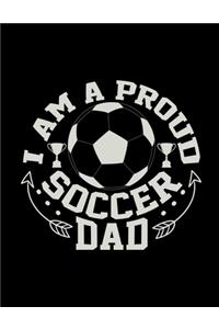 I Am A Proud Soccer Dad
