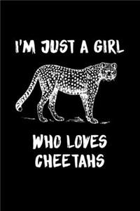 Just a Girl Who Loves Cheetahs