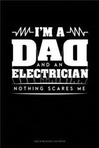 I'm A Dad And An Electrician Nothing Scares Me