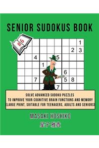Senior Sudokus Book #6