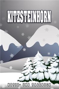 Kitzsteinhorn Notiz- und Tagebuch: Reise- und Urlaubstagebuch für Kitzsteinhorn. Ideal für Skiurlaub, Winterurlaub oder Schneeurlaub. Ein Logbuch mit wichtigen vorgefertigten Seiten u