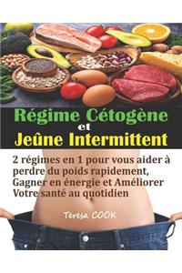 Régime Cétogène et Jeûne Intermittent