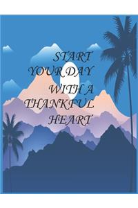 Start your day with a thankful heart