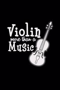 Violin more than a music