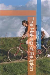The Making of Religion