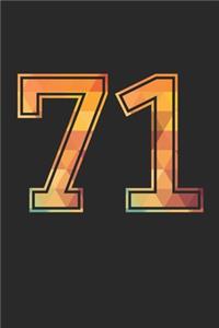 Blank Lined Journal, Notebook, Diary, Planner - 71 Lucky Number Sports Team No. 71 Age Year 1971 - 71st Birthday Gift For 71 Years Old Men and Women