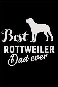 Best Rottweiler Dad Ever