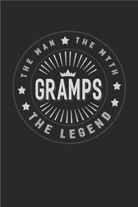 The Man The Myth Gramps The Legend: Family life Grandpa Dad Men love marriage friendship parenting wedding divorce Memory dating Journal Blank Lined Note Book Gift