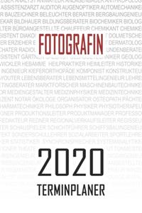 Fotografin - 2020 Terminplaner: Kalender und Organisator für Fotografin. Terminkalender, Taschenkalender, Wochenplaner, Jahresplaner, Kalender 2019 - 2020 zum Planen und Organisier