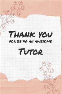 Thank You For Being An Awesome Tutor