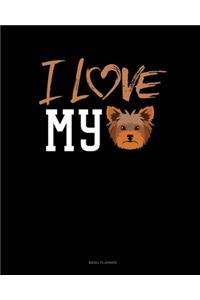 I Love My Yorkie