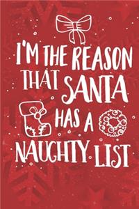 I'm The Reason That Santa Has A Naughty List