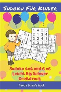 Sudoku Für Kinder - Sudoku 4x4 und 6x6 Leicht Bis Schwer Großdruck