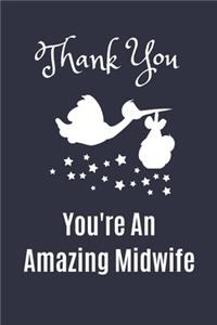 Thank You. You're An Amazing Midwife.