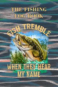 Fish Tremble - When They Hear My Name