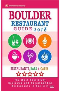 Boulder Restaurant Guide 2018