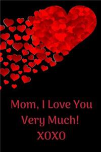 Mom, I Love You Very Much