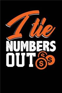 I Tie Numbers Out