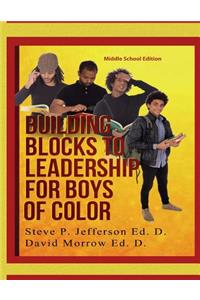 Building Blocks To Leadership For Young Boys Of Color