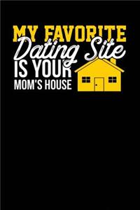 My Favorite Dating Site Is Your Mom's House