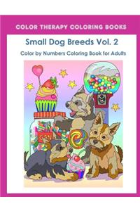 Color by Numbers Adult Coloring Book of Small Breed Dogs (Volume 2)