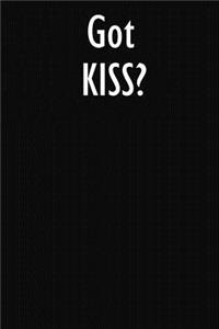 Got KISS?