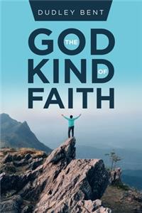 God Kind of Faith