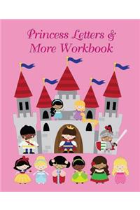 Princess Letters & More Workbook