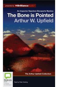 The Bone Is Pointed