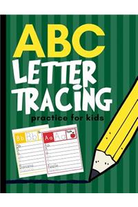 ABC Letter Tracing Practice for Kids: Alphabet Learning for Preschool and Kindergarten
