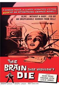 The Brain That Wouldn't Die