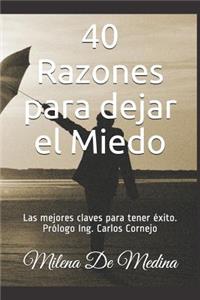 40 Razones para dejar el Miedo