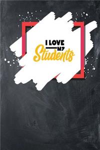 I Love My Students