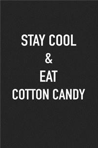 Stay Cool and Eat Cotton Candy