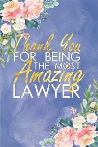 Thank You for Being the Most Amazing Lawyer