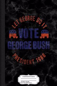 Vintage George Bush 1988 Election Composition Notebook