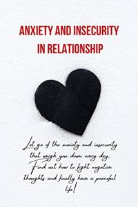 Anxiety and Insecurity in Relationship
