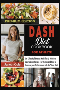 DASH Diet Cookbook For Athlete
