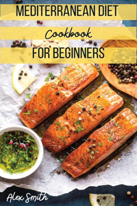 Mediterranean Diet Cookbook for Beginners
