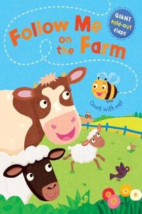 Follow Me on the Farm
