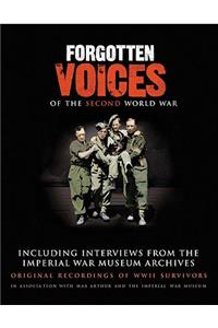 Forgotten Voices of the Second World War