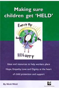 Making Sure Children Get 'held'