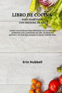 Libro de Cocina Para Diabéticos Con Freidora de Aire