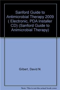 Sanford Guide to Antimicrobial Therapy 2009 ( Electronic, PDA Installer CD)