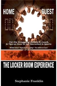 Locker Room Experience